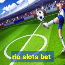 rio slots bet